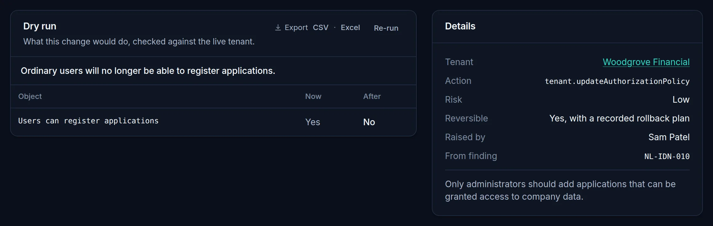 A change waiting for approval at Woodgrove Financial: the dry run shows the setting “Users can register applications” going from Yes now to No after, and the details say it is low risk and reversible, with a recorded rollback plan.