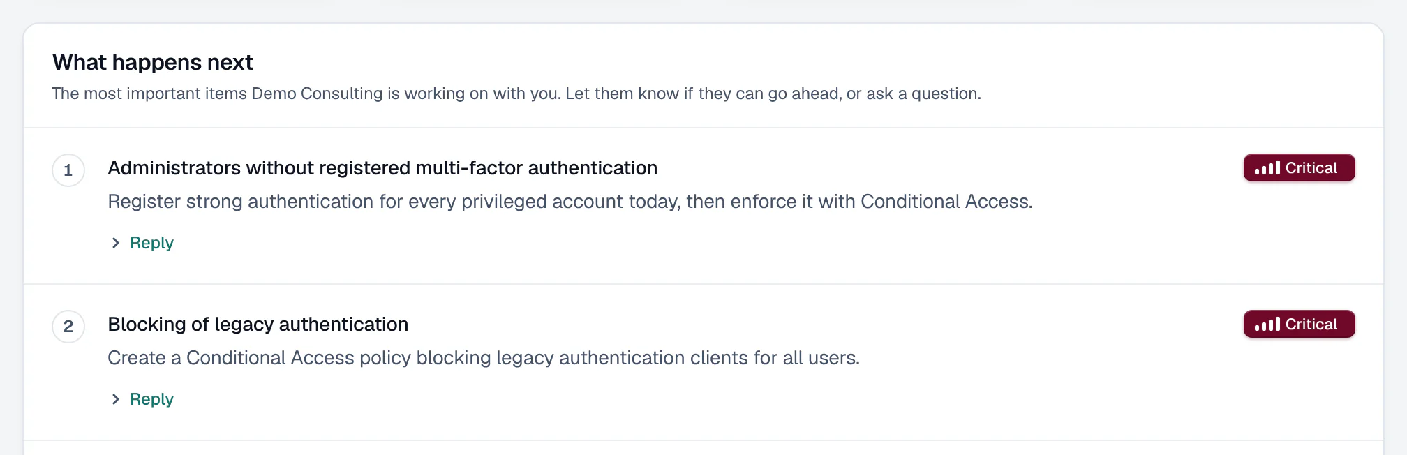 The client portal’s next steps, as the client sees them: the most important items numbered with their severity, each with a Reply link so the client can say go ahead, not now, or ask a question.