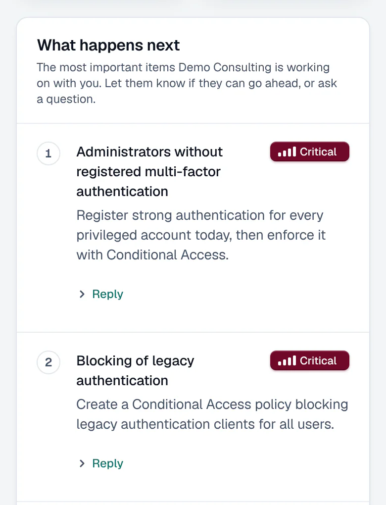 The client portal’s next steps, as the client sees them: the most important items numbered with their severity, each with a Reply link so the client can say go ahead, not now, or ask a question.