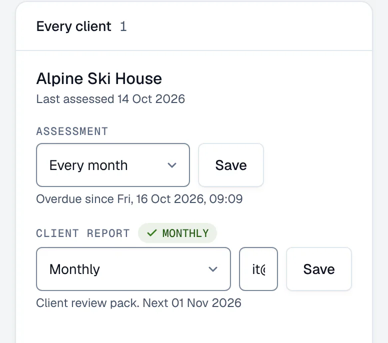 A client’s schedules: Alpine Ski House assessed every month, and its client report sent monthly to it@example.com, with the date of the next one.